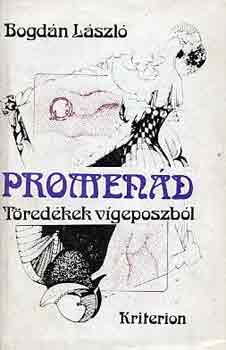 Bogdán László - Promenád (töredékek vígeposzból)
