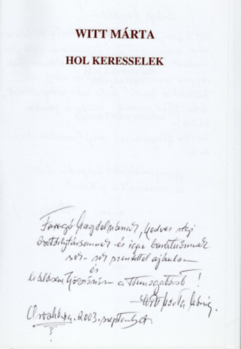 Witt M�rta - Hol keresselek-versek ( dedik�lt )