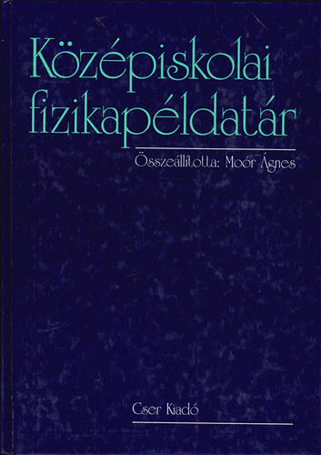 Mor gnes  (sszelltotta) - Kzpiskolai fizikapldatr