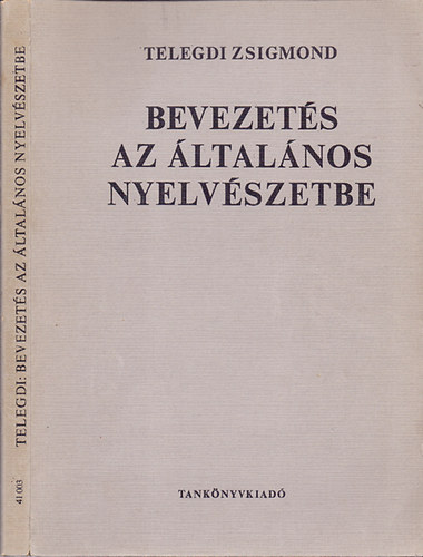 Telegdi Zsigmond - Bevezets az ltalnos nyelvszetbe (Telegdi)