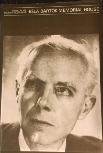 Márta Mohos Strack - Béla Bartók Memorial House (angol nyelvű változat)