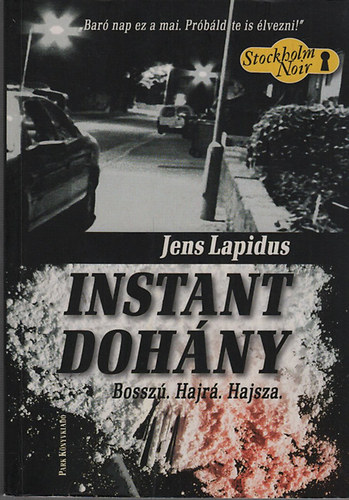 Jens Lapidus - Instant dohny