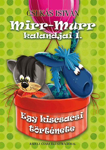 Csuks Istvn - Mirr-Murr kalandjai I. - Egy kiscsacsi trtnete