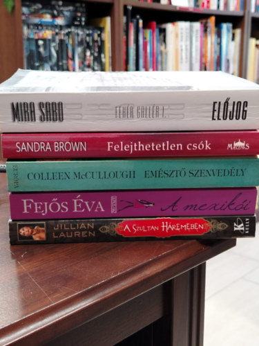 Mira Sabo Sandra Brown Colleen McCullough Fejős Éva Jillian Lauren - KÖNYVMENTŐ AJÁNLAT, 5 DB. ROMANTIKA. Előjog, Felejthetetlen csók, Emésztő szenvedély, A mexikói, A szultán háremében