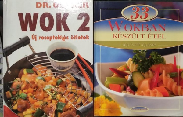 Dr. Oetker - 2 db szakcsknyv: Wok 2 - j receptek s tletek+ 33 wokban kszlt tel lpsrl lpsre