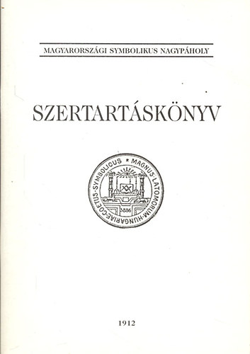 Szertartsknyv (Magyarorszgi Symbolikus Nagypholy)