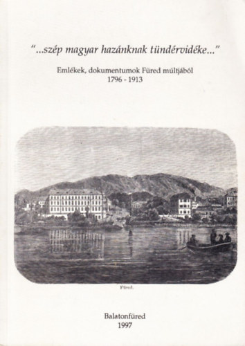 ""...sz�p magyar haz�nknak t�nd�rvid�ke...""