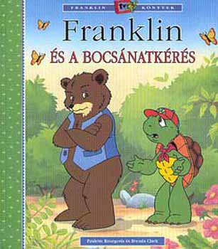 Brenda Clark Paulette Bourgeois - Franklin és a bocsánatkérés