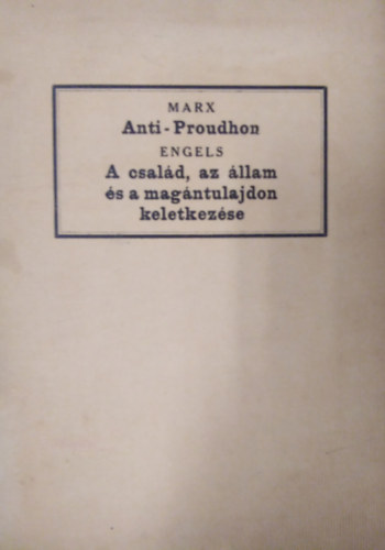 Marx - Anti-Proudhon (A filozfia nyomorsga)