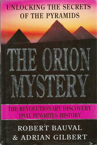 Robert Bauval - The Orion Mystery