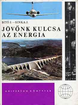 Bit I.-Sinka J. - Jvnk kulcsa az energia