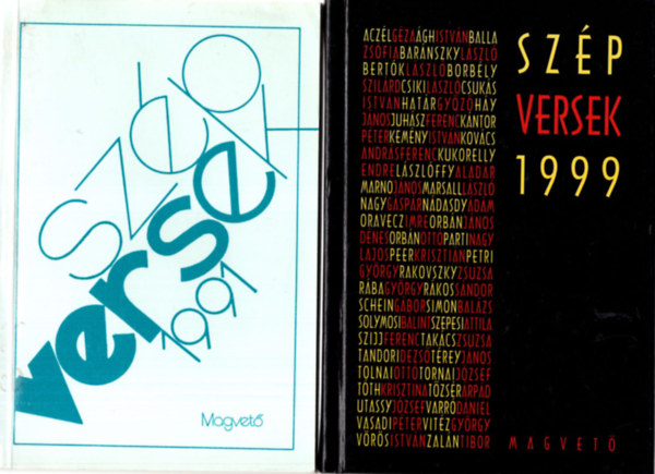 Srkzy Bence  (szerk.), Keszthelyi Rezs, Szkely Sz. Magdolna, Keresztury Tibor (szerk.) Boldizsr Ildik (szerk.) - 3 db verses ktet ( egytt ) 1. Szp versek 1991, 2. Szp versek 1999., 3. Krkp 2010 - huszonkt mai magyar r kisprzja