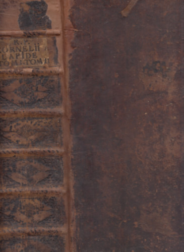 R.P. Cornelii Cornelii a Lapide e Societate Jesu...Commentarii in quatuor Evangelia... I-II. (egy kötetben)