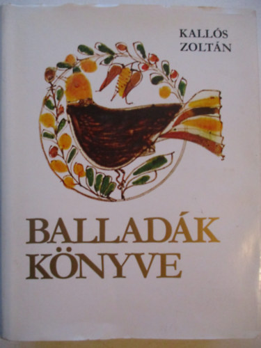 Kalls Zoltn - Balladk knyve
