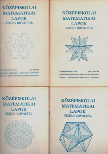 Fried Ervinn�  (szerk.) - K�z�piskolai matematikai lapok fizika rovattal (1986. 1-10. sz�m - 5. sz�m hi�nyzik.)