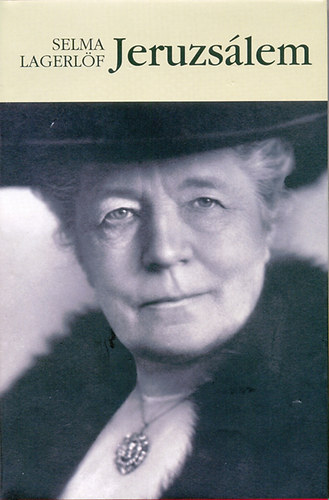Selma Lagerl�f - Jeruzs�lem