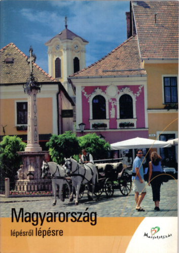 Magyarorsz�g l�p�sr�l l�p�sre