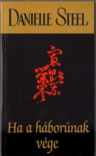 Danielle Steel - Ha a h�bor�nak v�ge