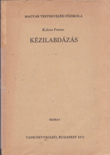 Kolozs Ferenc - Kézilabdázás