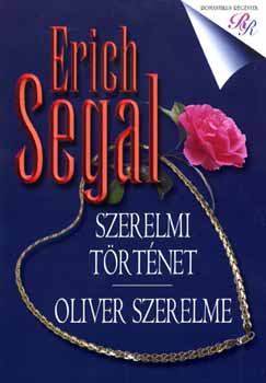 Erich Segal - Szerelmi trtnet - Oliver szerelme