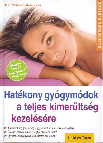 Vinzen Mansmann - Hat�kony gy�gym�dok a teljes kimer�lts�g kezel�s�re