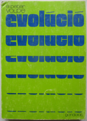 E. Peter Volpe - Evolúció