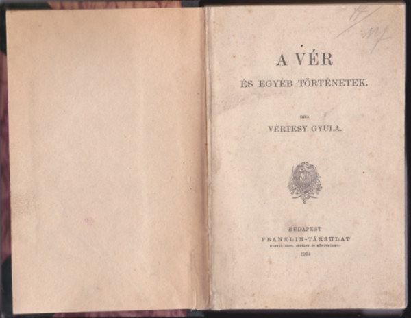 V�rtesy Gyula - A v�r �s egy�b t�rt�netek