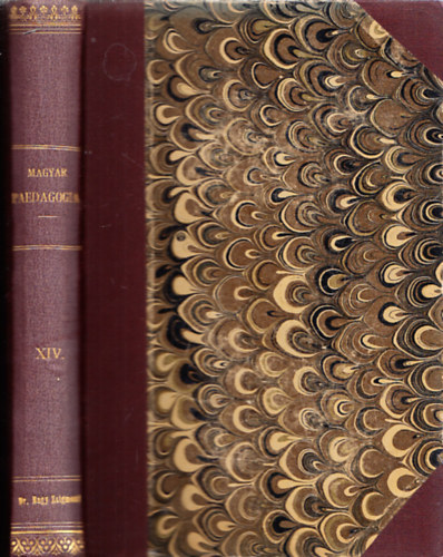 Kovács János (főszerk.) - Magyar paedagogia- A Magyar Paedagogiai Társaság havi folyóirata 1905. (XVI., teljes évfolyam)