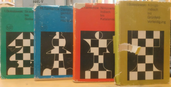 Isaak Boleslawski Mark Taimanow - 4 db Sakk: Damengambit bis Holländisch + Königsindisch bis Grünfeld-Verteidigung + Nimzowitsch-Indisch bis Katalanisch + Skandinavisch bis Sizilianisch