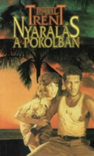 Paksi Endre - Nyaral�s a pokolban