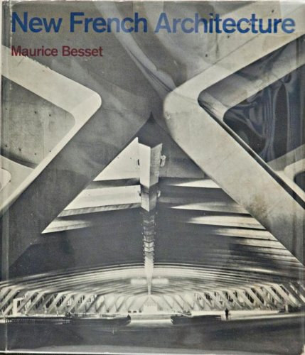 Maurice Besset - New french architecture