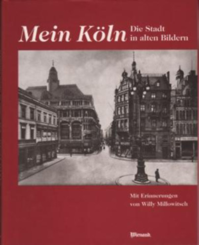 Mein Khn die stadt in alten bildern