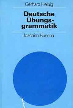 G.-Buscha, J. Helbig - Deutsche übungsgrammatik