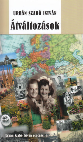 Urb�n Szab� Istv�n - �tv�ltoz�sok