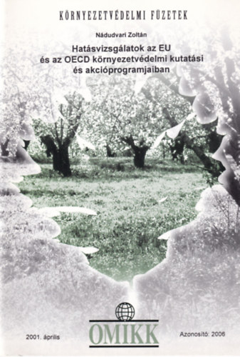 Ndudvari Zoltn - Hatsvizsglatok az EU s az OECD krnyezetvdelmi kutatsi s akciprogramjaiban