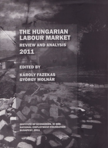 Moln�r Gy�rgy Fazekas K�roly - The Hungarian labour market