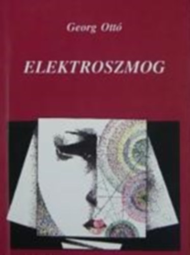 Georg Ott� - Elektroszmog