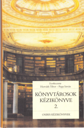 Horvth Tibor-Papp Istvn - Knyvtrosok kziknyve 2. Feltrs s visszakeress