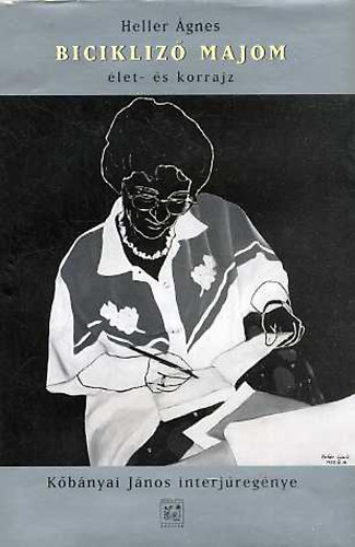 Heller Ágnes - Bicikliző majom