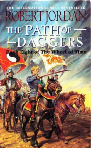 Robert Jordan - The Path of Daggers (Book Eight of The Wheel of Time)