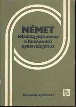 Gáborján-Dr. Haán - Német feladatgyűjtemény a középfokú nyelvvizsgához