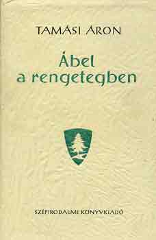 Tamási Áron - Ábel I-III.