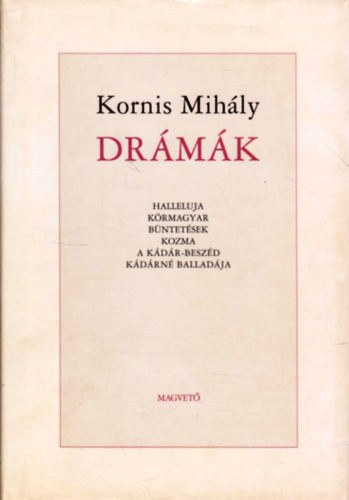 Kornis Mihály - Drámák (Kornis)