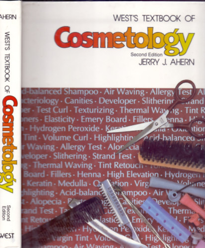 Jerry J. Ahern - Wests Textbook of Cosmetology (Second Edition)