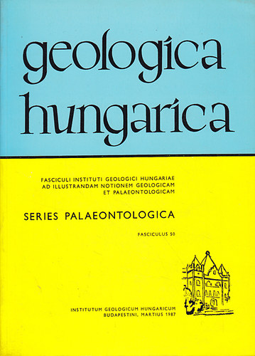 Dr. Oraveczn� Dr. Scheffer Anna - Geologica hungarica - Series Palaeontologica - Fasciculus 50