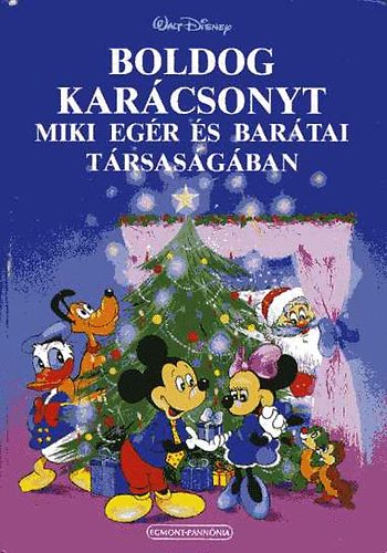 Boldog Karcsonyt Miki egr s bartai trsasgban (Walt Disney)
