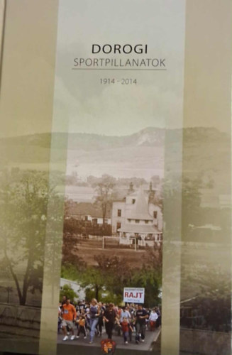 Dorogi sportpillanatok