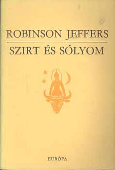 Robinson Jeffers - Szirt �s s�lyom