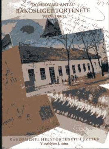 Dombovri Antal - Rkosliget trtnete 1907-1950
