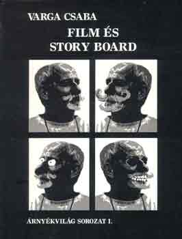 Varga Csaba - Film �s story board